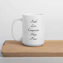 Load image into Gallery viewer, Mary Mug - Faith, Love, Compassion, Peace